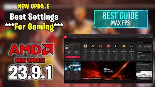 AMD Software:  New Update 23.9.1 Best Settings for Gaming