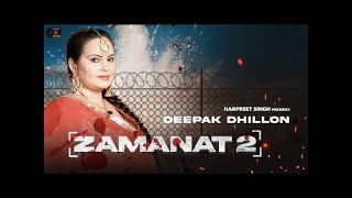 Deepak Dhillon - Zamanat 2 (Official Video) | Lidhar Records | Kaimzo Media | New Punjabi Songs 2022
