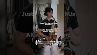 Just The Two Of Us Alto Sax Sheet Music 🎷 #justthetwoofus #saxophone #sheetmusic #billwithers