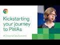 Kickstarting Your Journey to Progressive Web Apps (Chrome Dev Summit 2017)