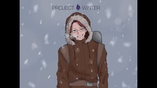 【ProjectWinter】突発なる雪山人狼【09/05】