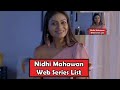 Top Nidhi Mahawan Web Series List 2024|Nidhi Mahawan Web Series Name|Nidhi Mahawan hot web series