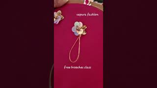 how to do brooch work brooches design for blouse chudithar flower brooch class in tamil aari zardosi