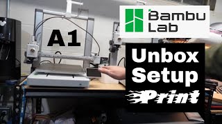 3D printing made simple, Bambu A1 Unboxing and Setup with no AMS and some things you should know!