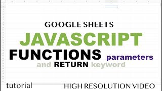 JavaScript Functions, Parameters - Google Apps Script - Array Method Series Part 3