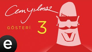 Cem Yılmaz - Bir Tat Bir Doku - Gösteri 3 - Official Audio #cemyılmaz #birtatbirdoku - Esen Müzik