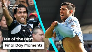10 of the BEST final day moments | Premier League