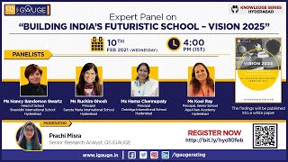 Expert Panel on “Building India’s Futuristic School – Vision 2025” (Hyderabad Edition)