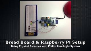 Controlling Philips Hue, with Raspberry PI, Python and Physical Switches