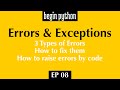 How to handle Errors & Exceptions in Python [Begin Python Ep 08]