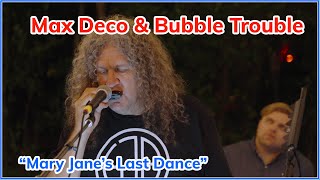 GUE Conference - Max Deco \u0026 Bubble Trouble cover Mary Jane's Last Dance