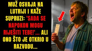 MUŽ OSVAJA NA LUTRIJI I KAŽE SUPRUZI: 'SADA SE NAPOKON MOGU RIJEŠITI TEBE!'... ALI ONO ŠTO JE...