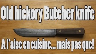 (fr) COUTEAU ONTARIO OLD HICKORY butcher knife 7': à l'aise en cuisine, mais pas que!