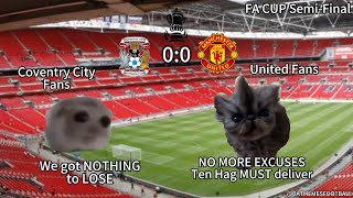 CAT MEMES FOOTBALL - Coventry City VS Manchester United FA CUP Semi-Final Highlights