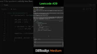 LeetCode 29: Divide Two Integers- Python Solution in 3 Minutes