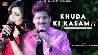 Khuda Ki Kasam - Udit Narayan, Shreya Ghoshal | Nadeem Shravan | Love Song