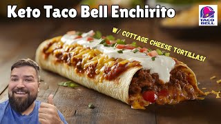 Easy Keto Copycat Cottage Cheese Taco Bell Enchirito | Home made tortillas YUM