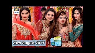 Good Morning Pakistan - 23rd August 2017 - ARY Digital Show