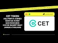 CET TOKEN - ASLI PUNYA COINEX, BANYAK EVENT DAN REWARDS, COCOK BANGET BUAT JANGKA PANJANG