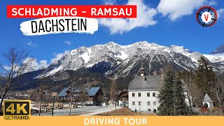 Dachstein Austria 🇦🇹 Driving 🚘⛰️ Schladming to Ramsau - Amazing Panoramic Dachstein Views (4K Video)