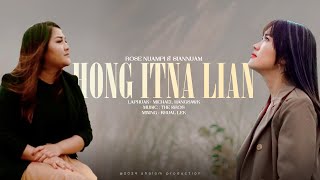 HONG ITNA LIAN - Siannuam & Rose Nuampi