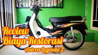 Review Biaya Restorasi Astrea Leganda 2