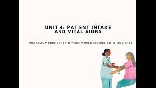 Unit 4 | Patient Intake and Vital Signs | CCMA Exam Prep