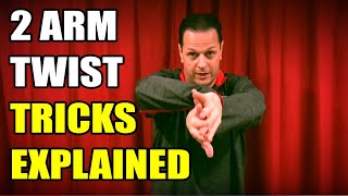 Twisted Arm Tricks Explained