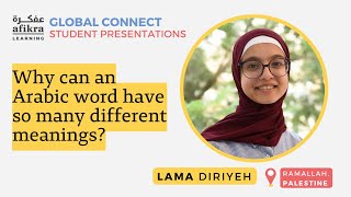 Why can an Arabic word have so many different meanings? [Lama Diriyeh - Student Presentation]