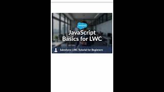 JavaScript Basics for LWC — Learn These Before Building Components!