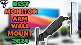 7 Best Single Monitor Arm Wall Mount | Top 7 Single Monitor Wall Mounts in 2024