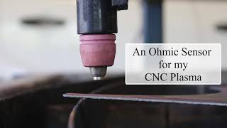 An Ohmic Sensor for my CNC Plasma