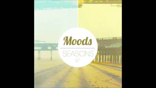 Moods - Seasons EP [HD]