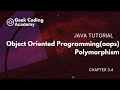 Chapter 3.4 | Object oriented programming(oops) | Polymorphism | Java tutorial | Geek Coding Academy