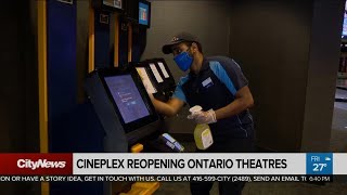 Cineplex reopening Ontario theatres