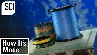 How It's Made: Fishing Line