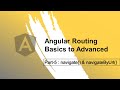 Angular Routing Part-5 : navigate() & navigateByUrl()