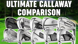 Ultimate Callaway Irons Comparison of 2022 | Which Callaway Iron Is Right For You?