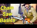 Chainsaw 101:  You bought a chainsaw, now what?