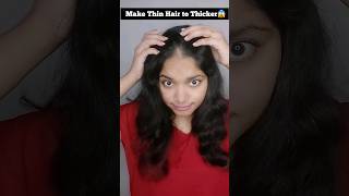 Make Thin Hair to look Thicker 😱😍#makeup #shorts #hair #boombeauty #tiktok #viral #reels #hairstyle