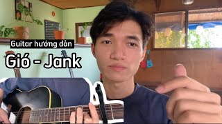 Gió - Jank | Guitar hướng dẫn | Chunn