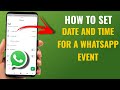 How to Set Date and Time for a WhatsApp Event | English