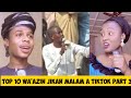 TOP 10 WA'AZIN JIKAN MALAM A TIKTOK PART 3