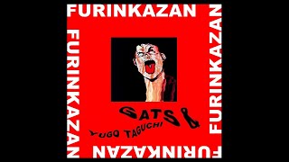 FURINKAZAN (風林火山) - GATS \u0026 YUGO TAGUCHI FULL VIDEO