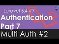Laravel 5.4 Authentication | Multi Auth Part 2| #7 | Bitfumes