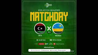 DORE AHANTU HIZEWE UGOMBA KUREBERA MATCH YA LIBYA VS AMAVUBI