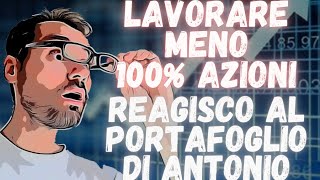 LAVORARE MENO in Svizzera, 100% AZIONARIO, 100% DIVIDENDI - Reagisco al portafoglio di Antonio