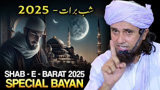 Shab E Barat Special Bayan 2025 | Shab E Barat Ka Roza | Must Watch | Mufti Tariq Masood