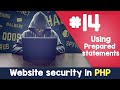 #14 Use prepared statements | PHP Website Security & hacking protection | Quick programming tutorial