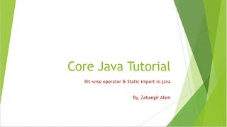 7. Core Java Bitwise Operator and static import with live coding (Bangla Tutorial)